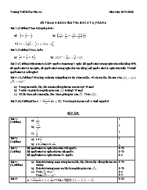Đề tham khảo kiểm tra học kì II môn Toán Lớp 6 - Năm học 2019-2020 - Trường THCS Chu Văn An